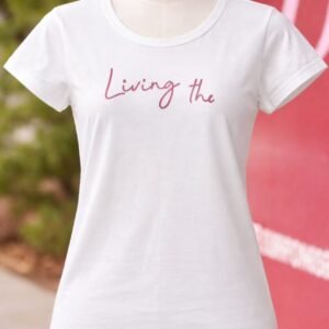 Women’s "Living the" Script Graphic T-Shirt – Crisp White-Rooh Simply You