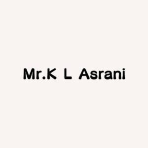 Mr. K.L Asrani
