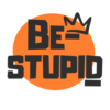 Be Stupid by Shehnaz Bhola