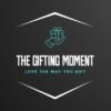 The Gifting Moment